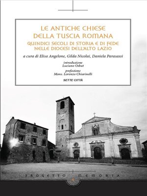 cover image of Le antiche chiese della Tuscia Romana